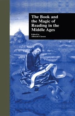 The Book and the Magic of Reading in the Middle Ages (eBook, PDF)
