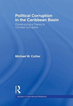 Political Corruption in the Caribbean Basin (eBook, ePUB) - Collier, Michael W.