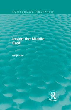 Inside the Middle East (Routledge Revivals) (eBook, ePUB) - Hiro, Dilip