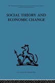 Social Theory and Economic Change (eBook, PDF)