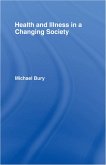 Health and Illness in a Changing Society (eBook, ePUB)