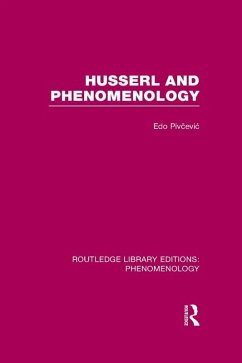 Husserl and Phenomenology (eBook, PDF) - Pivcevic, Edo