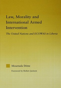Law, Morality, and International Armed Intervention (eBook, ePUB) - Deme, Mourtada