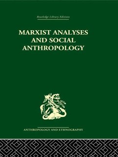 Marxist Analyses and Social Anthropology (eBook, ePUB)