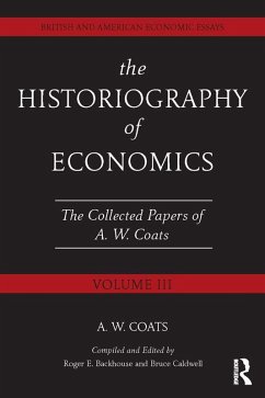 The Historiography of Economics (eBook, ePUB) - Coats, A. W. Bob