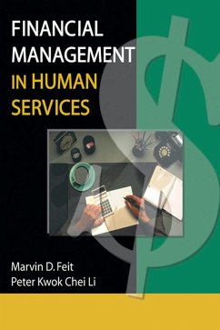 Financial Management in Human Services (eBook, ePUB) - Feit, Marvin D; Li, Peter K
