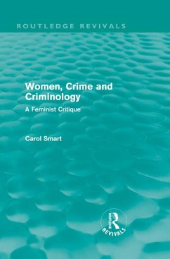 Women, Crime and Criminology (Routledge Revivals) (eBook, PDF) - Smart, Carol