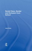 Social Class, Gender and Exclusion from School (eBook, ePUB)