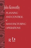 Planning and Control of Manufacturing Operations (eBook, ePUB)