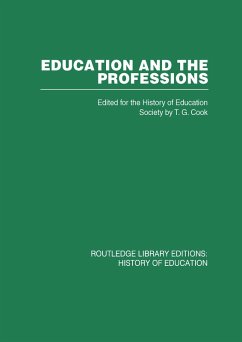 Education and the Professions (eBook, ePUB) - History Of Education Society