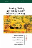 Reading, Writing, and Talking Gender in Literacy Learning (eBook, ePUB)
