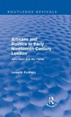 Artisans and Politics in Early Nineteenth-Century London (Routledge Revivals) (eBook, PDF)