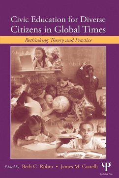 Civic Education for Diverse Citizens in Global Times (eBook, ePUB)