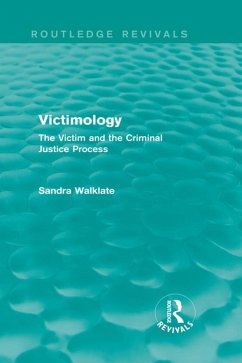 Victimology (Routledge Revivals) (eBook, PDF) - Walklate, Sandra