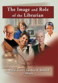 The Image and Role of the Librarian (eBook, PDF)