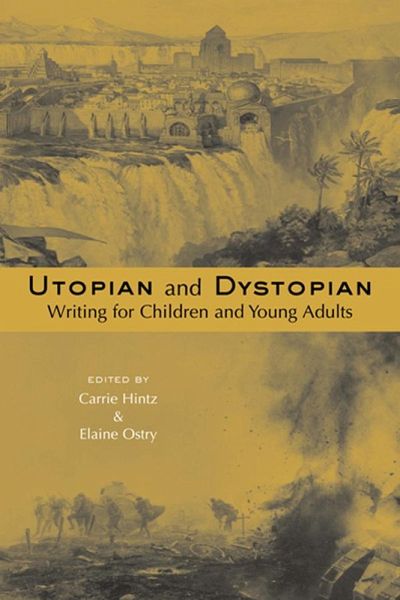 Utopian and Dystopian Writing for Children and Young Adults (eBook, PDF)