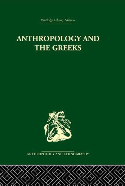 Anthropology and the Greeks (eBook, ePUB)
