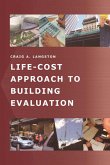 Life-Cost Approach to Building Evaluation (eBook, ePUB)