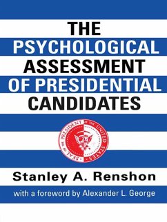 Cover The Psychological Assessment of Presidential Candidates (eBook, PDF)