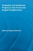 Originality and Intellectual Property in the French and English Enlightenment (eBook, PDF)