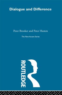 Dialogue and Difference (eBook, PDF) - Brooker, Peter; Humm, Peter