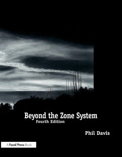 Beyond the Zone System (eBook, ePUB) - Davis, Phil