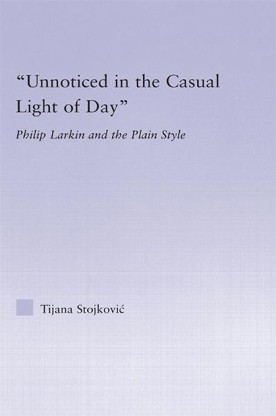 Unnoticed in the Casual Light of Day (eBook, PDF)