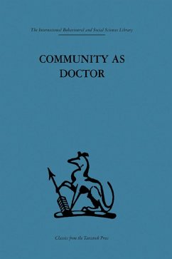Community as Doctor (eBook, PDF) Community as Doctor (eBook, PDF)