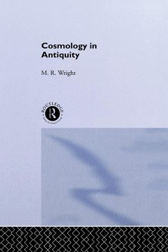 Cosmology in Antiquity (eBook, PDF) - Wright, Rosemary