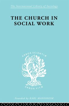 Church & Social Work Ils 181 (eBook, PDF) - Hall, M. Penelope; Howes, Ismene V