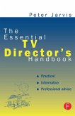 The Essential TV Director's Handbook (eBook, ePUB)