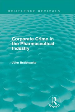 Cover Corporate Crime in the Pharmaceutical Industry (Routledge Revivals) (eBook, PDF)