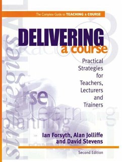 Delivering a Course (eBook, PDF) - Forsyth, Ian; Jolliffe, Alan; Stevens, David