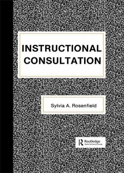 Instructional Consultation (eBook, ePUB) - Rosenfield, Sylvia