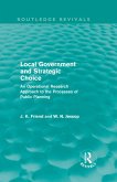 Local Government and Strategic Choice (Routledge Revivals) (eBook, PDF)