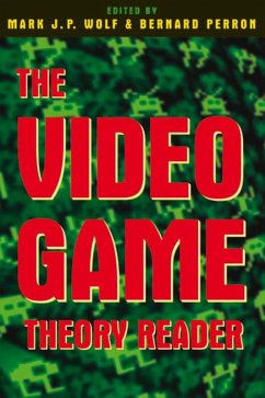 The Video Game Theory Reader (eBook, PDF)