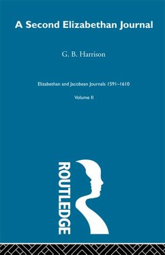 A Second Elizabethan Journal V2 (eBook, PDF) - Harrison, G. B.