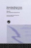 Researching Women's Lives From A Feminist Perspective (eBook, PDF) Researching Women's Lives From A Feminist Perspective (eBook, PDF)