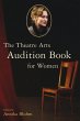 The Theatre Arts Audition Book for... - Bild 1