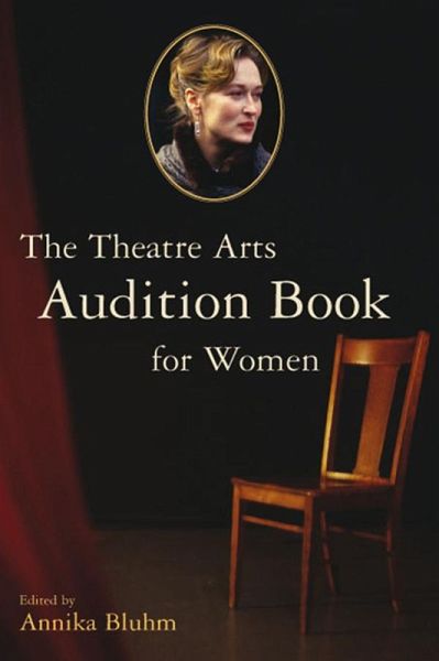 The Theatre Arts Audition Book for Women (eBook, PDF)