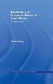 The Politics of Economic Reform in South Korea (eBook, ePUB)