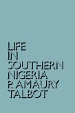 Life in Southern Nigeria (eBook, ePUB)