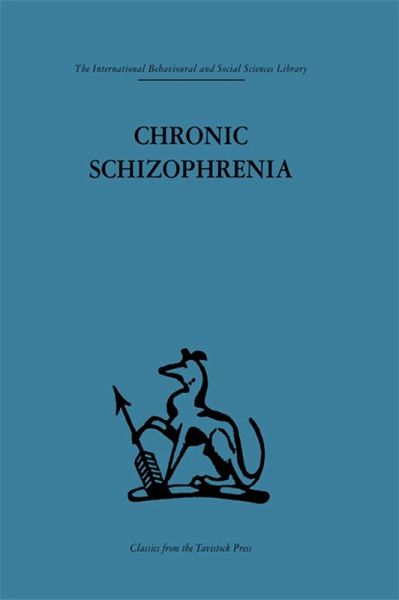 Chronic Schizophrenia (eBook, PDF) Chronic Schizophrenia (eBook, PDF)