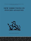 New Directions in Psycho-Analysis (eBook, ePUB)