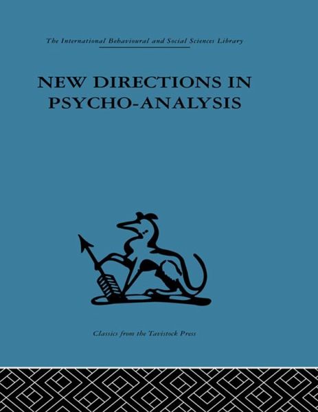 New Directions in Psycho-Analysis (eBook, ePUB)