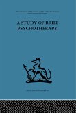 A Study of Brief Psychotherapy (eBook, ePUB)