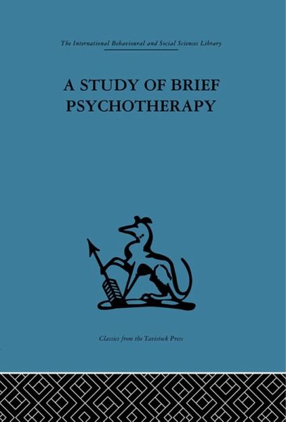 A Study of Brief Psychotherapy (eBook, ePUB) A Study of Brief Psychotherapy (eBook, ePUB)