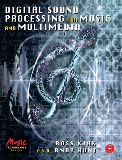 Digital Sound Processing for Music and Multimedia (eBook, PDF) - Kirk, Ross