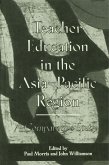 Teacher Education in the Asia-Pacific Region (eBook, ePUB) Teacher Education in the Asia-Pacific Region (eBook, ePUB)