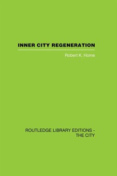 Inner City Regeneration (eBook, PDF) - Home, Robert K.
